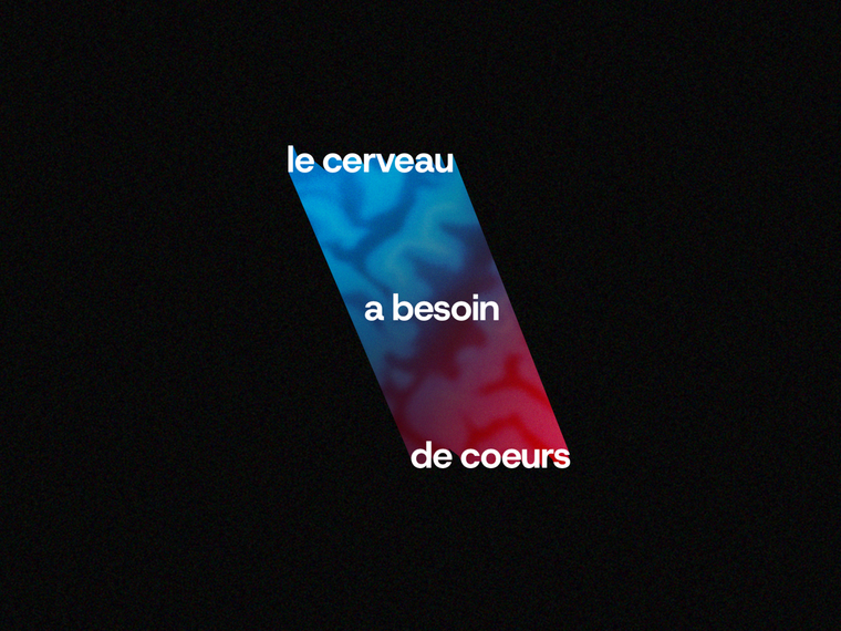 graphique avec le texte "le cerveau a besoin de coeurs"